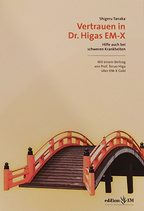 Vertrauen i Dr. Higas EM-X